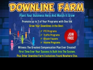 Downline Farm
